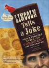 Lincoln Tells a Joke: How Laughter Saved the President (and the Country) By Kathleen Krull, Stacy Innerst (Illustrator), Paul Brewer Cover Image