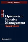 Optometric Practice Management By Irving Bennett Cover Image