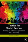 Tactics for Racial Justice: Building an Antiracist Organization and Community Cover Image