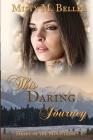 This Daring Journey (Mountain #11) By Misty M. Beller Cover Image