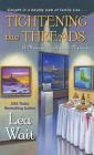 Tightening the Threads (A Mainely Needlepoint Mystery #5) By Lea Wait Cover Image