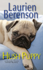 Hush Puppy (A Melanie Travis Mystery #6) By Laurien Berenson Cover Image
