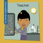 Teacher By Samantha Bell, Jeff Bane (Illustrator) Cover Image