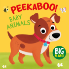 Peekaboo! Baby Animals: Big Flaps! By Clever Publishing, Alyona Achilova (Illustrator) Cover Image