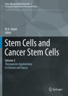 Stem Cells and Cancer Stem Cells, Volume 2: Stem Cells and Cancer Stem Cells, Therapeutic Applications in Disease and Injury: Volume 2 Cover Image