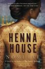 Henna House: A Novel Cover Image