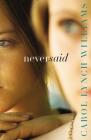 Never Said By Carol Lynch Williams Cover Image