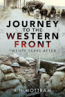 Journey to the Western Front: Twenty Years After By R. H. Mottram, Nigel Cave (Introduction by) Cover Image