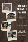 Children Belong in Families, Second Edition Cover Image