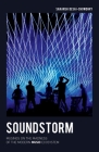 Soundstorm: Musings on the Madness of the Modern Music Ecosystem Cover Image