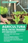 Agricultura en el Patio Trasero: Este libro incluye: Hacer pan, queso, agua potable y té en casa + Cultivo de verduras, frutas y ganadería en una casa Cover Image