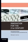 Innovation for the 21st Century By Michael A. Carrier Cover Image