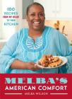 Melba's American Comfort: 100 Recipes from My Heart to Your Kitchen Cover Image