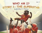 Who Am I?: Story 1: The Superstar Cover Image