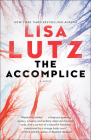 The Accomplice: A Novel By Lisa Lutz Cover Image