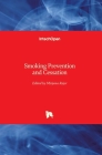 Smoking Prevention and Cessation By Mirjana Rajer (Editor) Cover Image