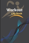 Workout Log Book: WeightLifting and Cardio Tracker Workout Record Book & Training Journal for Women, Exercise Notebook and Fitness Journ By Mike Flavius Cover Image