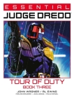 Essential Judge Dredd: Tour of Duty - Book 3 Cover Image
