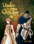 Under the Oak Tree: Volume 1 (The Comic) (Under the Oak Tree - Comic #1) Cover Image
