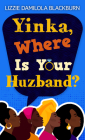 Yinka, Where Is Your Huzband? Cover Image