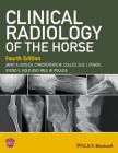 Clinical Radiology of the Horse By Janet A. Butler, Christopher M. Colles, Sue J. Dyson Cover Image