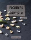 Flowers Mandalas Cover Image