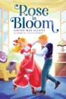 Rose in Bloom (The Louisa May Alcott Hidden Gems Collection) By Louisa May Alcott Cover Image