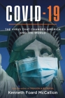 COVID-19 - The Virus that changed America and the World Cover Image