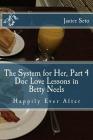The System for Her, Part 4 Doc Love Lessons in Betty Neels Happily Ever After By Janice Seto Cover Image