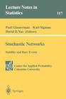 Stochastic Networks (Lecture Notes in Statistics #117) By Paul Glasserman (Editor), Karl Sigman (Editor), David D. Yao (Editor) Cover Image
