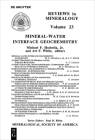 Mineral-Water Interface Geochemistry (Reviews in Mineralogy & Geochemistry #23) Cover Image