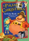 A Pirate Christmas Activity Book By Suzy Senior, Andy Catling (Illustrator) Cover Image
