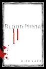 Blood Ninja By Nick Lake Cover Image