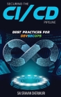 Securing the CI/CD Pipeline: Best Practices for DevSecOps Cover Image