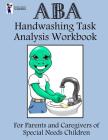 ABA Handwashing Task Analysis Workbook Cover Image