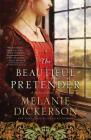The Beautiful Pretender (Medieval Fairy Tale #2) By Melanie Dickerson Cover Image
