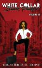 White Collar, Black Pumps Volume II By Sheria D. Rowe Cover Image