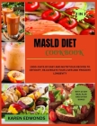 Masld Diet Cookbook: 1000+ Days of Easy and Nutritious Recipes to Detoxify, Rejuvenate Your Liver and Promote Longevity Cover Image
