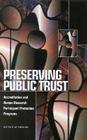Preserving Public Trust: Accreditation and Human Research Participant Protection Programs By Institute of Medicine, Board on Health Sciences Policy, Committee on Assessing the System for Pr Cover Image