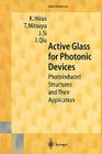 Active Glass for Photonic Devices: Photoinduced Structures and Their Application Cover Image