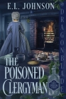 The Poisoned Clergyman By E. L. Johnson Cover Image