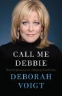 Call Me Debbie: True Confessions of a Down-to-Earth Diva Cover Image