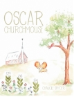 Oscar Churchmouse By Chaucile Snyder Cover Image