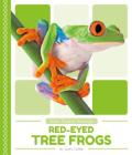 Red-Eyed Tree Frogs By Golriz Golkar Cover Image
