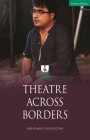 Theatre Across Borders (Theatre Makers) Cover Image
