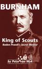 Burnham: King of Scouts By Peter Van Wyk Cover Image