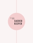 The workbook SACRED KEEPER: FINALLY LET IT GO EMOTIONAL RELEASE BETTER THAN A GIFTCARD says I CARE By Kateryna Zotik Cover Image