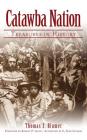 Catawba Nation: Treasures in History Cover Image