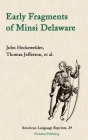 Early Fragments of Minsi Delaware By John Heckewelder, Thomas Jefferson Cover Image