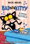 Bad Kitty: Kitten Trouble (paperback black-and-white edition) By Nick Bruel, Nick Bruel (Illustrator) Cover Image